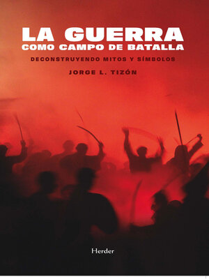 cover image of La guerra como campo de batalla